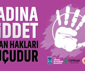 KADINA ŞİDDETE KARŞI BAŞKENT TEK YÜREK…