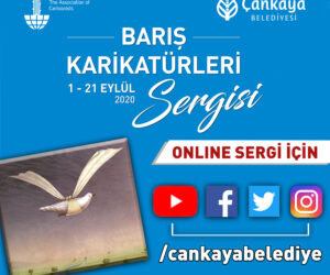 ÇANKAYA’DAN BARIŞ KARİKATÜRLERİ SERGİSİ