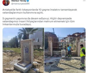 ASKİ DEPREM BÖLGESİNDE: ANTAKYA’YA 10 ÇEŞME YAPILDI, 5’İNİN YAPIMI SÜRÜYOR
