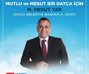 Datça Adayı Mesut Yar ,BİR ÇAĞRISIYLA HERKESİ DATÇALI YAPTI
