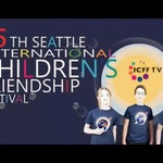 15. Uluslararası Çocuk Dostluk Festivali (ICFF) Seattle’ı büyülemeye hazır!