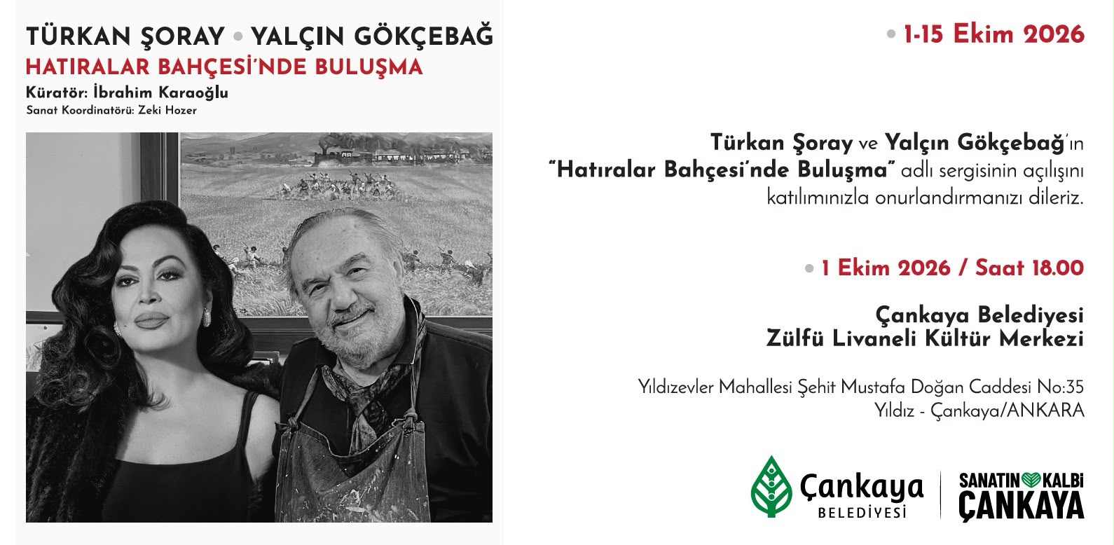 TÜRKAN ŞORAY “HATIRALAR BAHÇESİNDE BULUŞMA”SERGİSİ İLE ÇANKAYA’DA